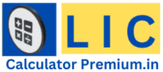 Lic Calculator Premium